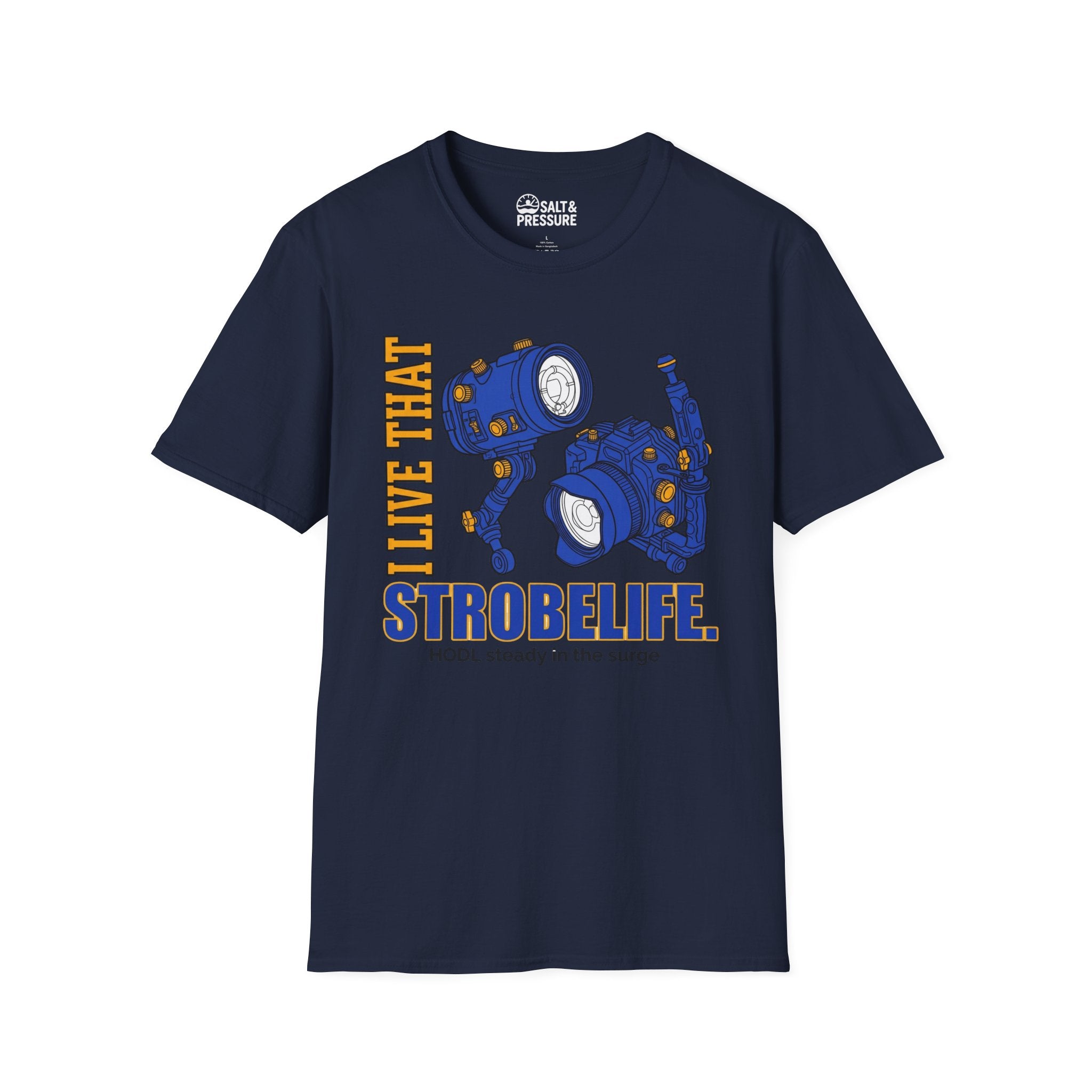 I live That Strobe Life T-Shirt