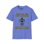 There Are Two Types of Divers T-Shirt