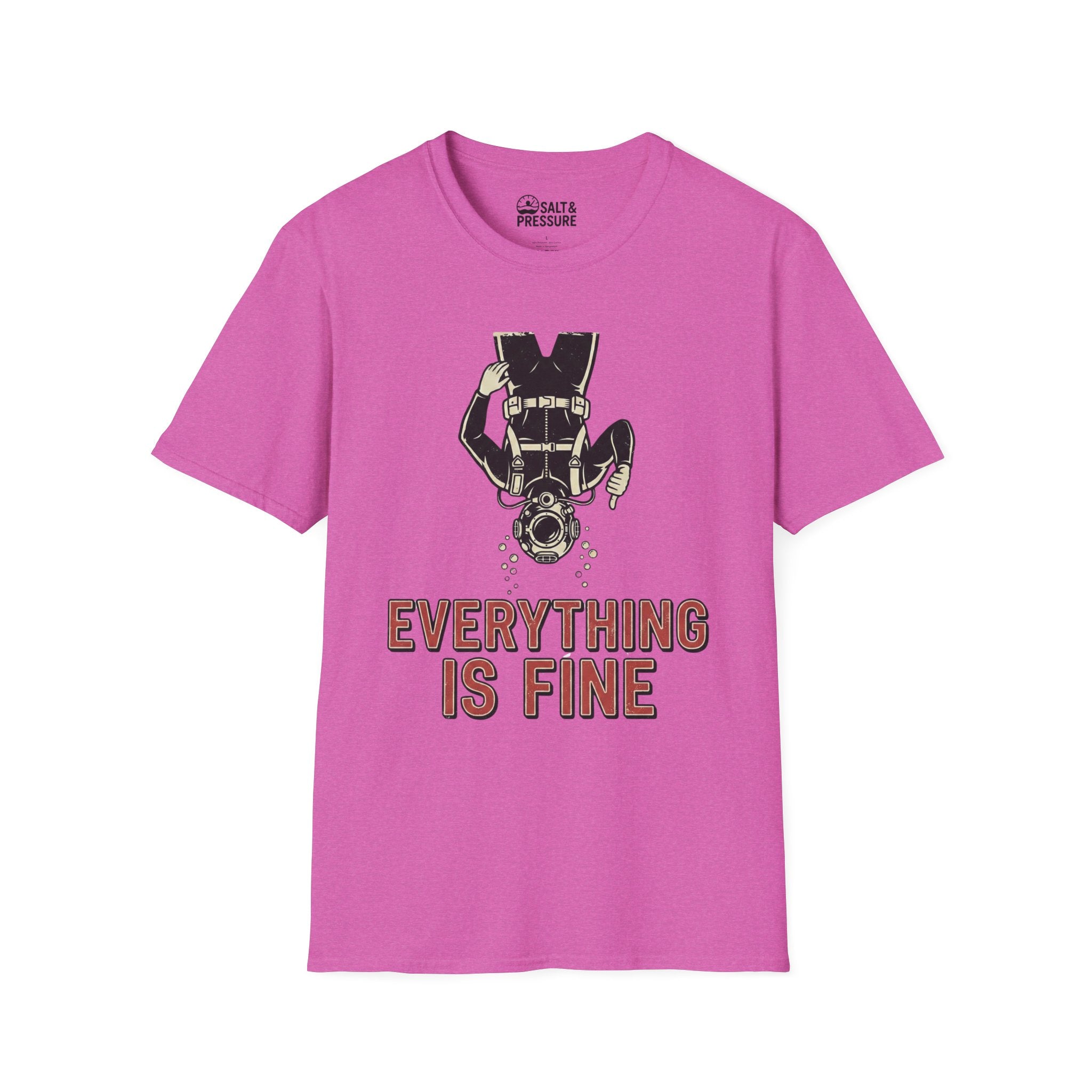 Everything Is Fine T-Shirt