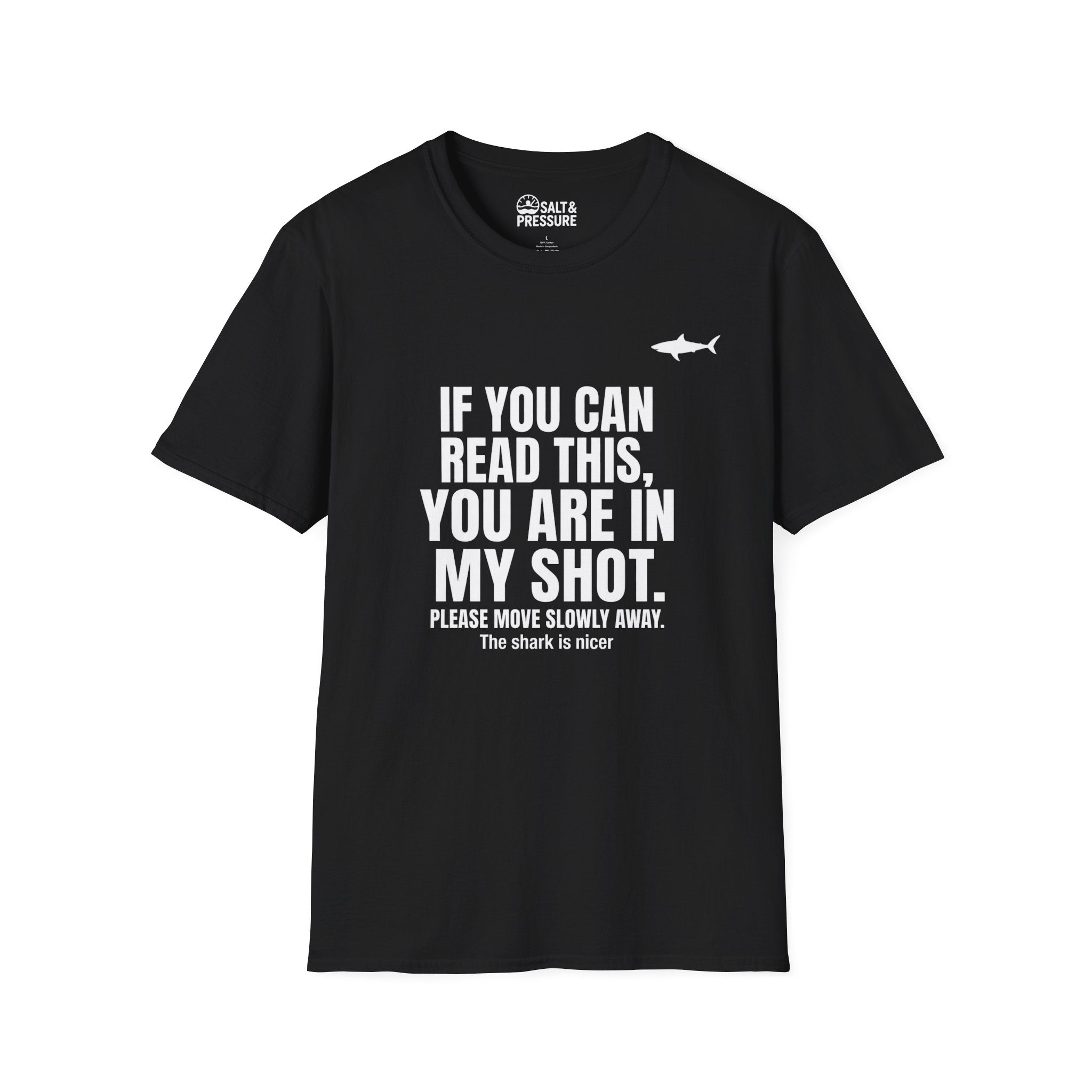You Are In My Shot T-Shirt