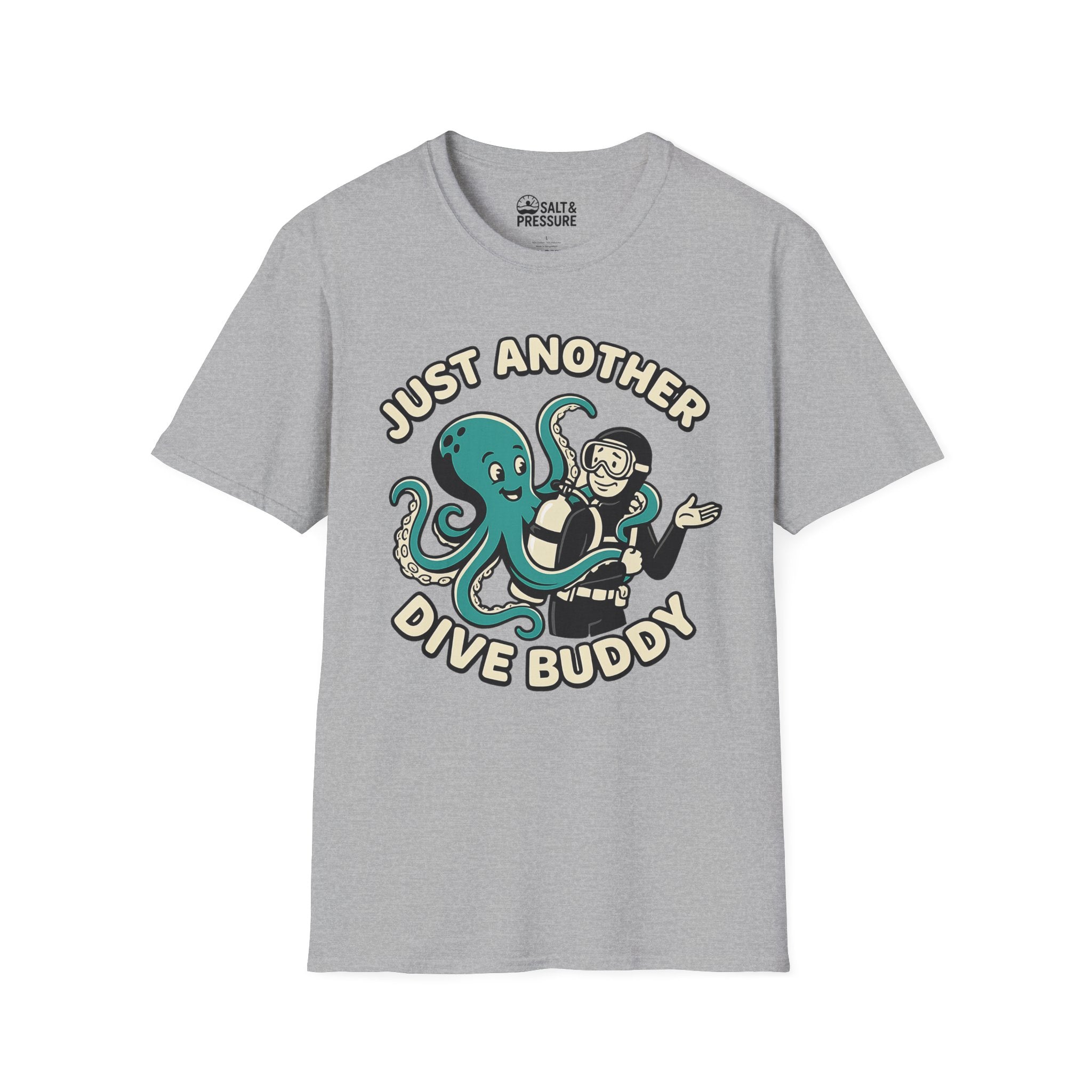 Just Another Dive Buddy T-Shirt