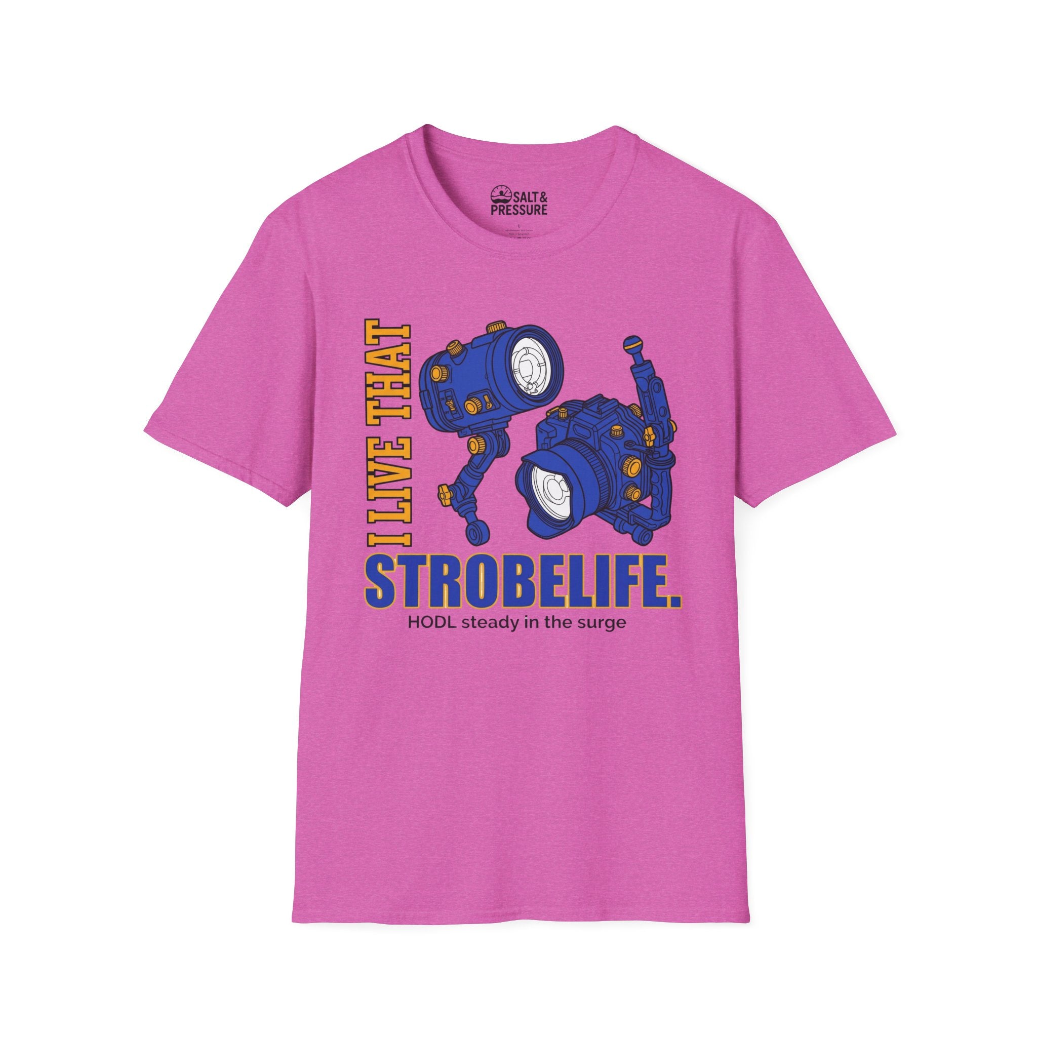 I live That Strobe Life T-Shirt
