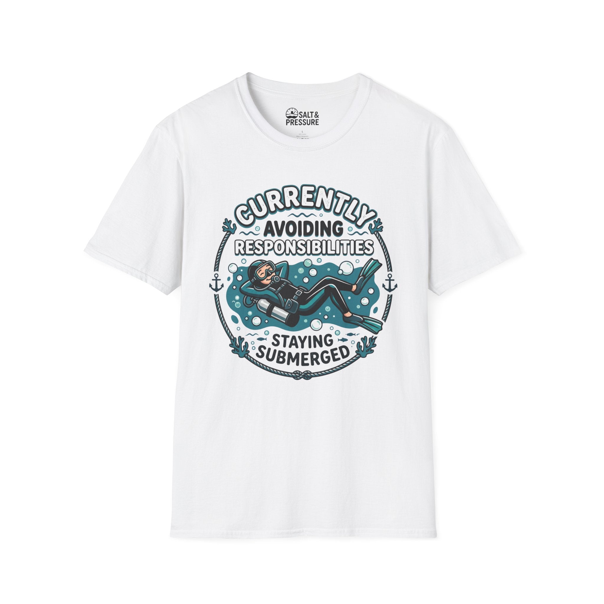 Currently Avoiding Responsibilities, Staying Submerged T-Shirt