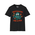 Multitasking Like a Pro T-Shirt