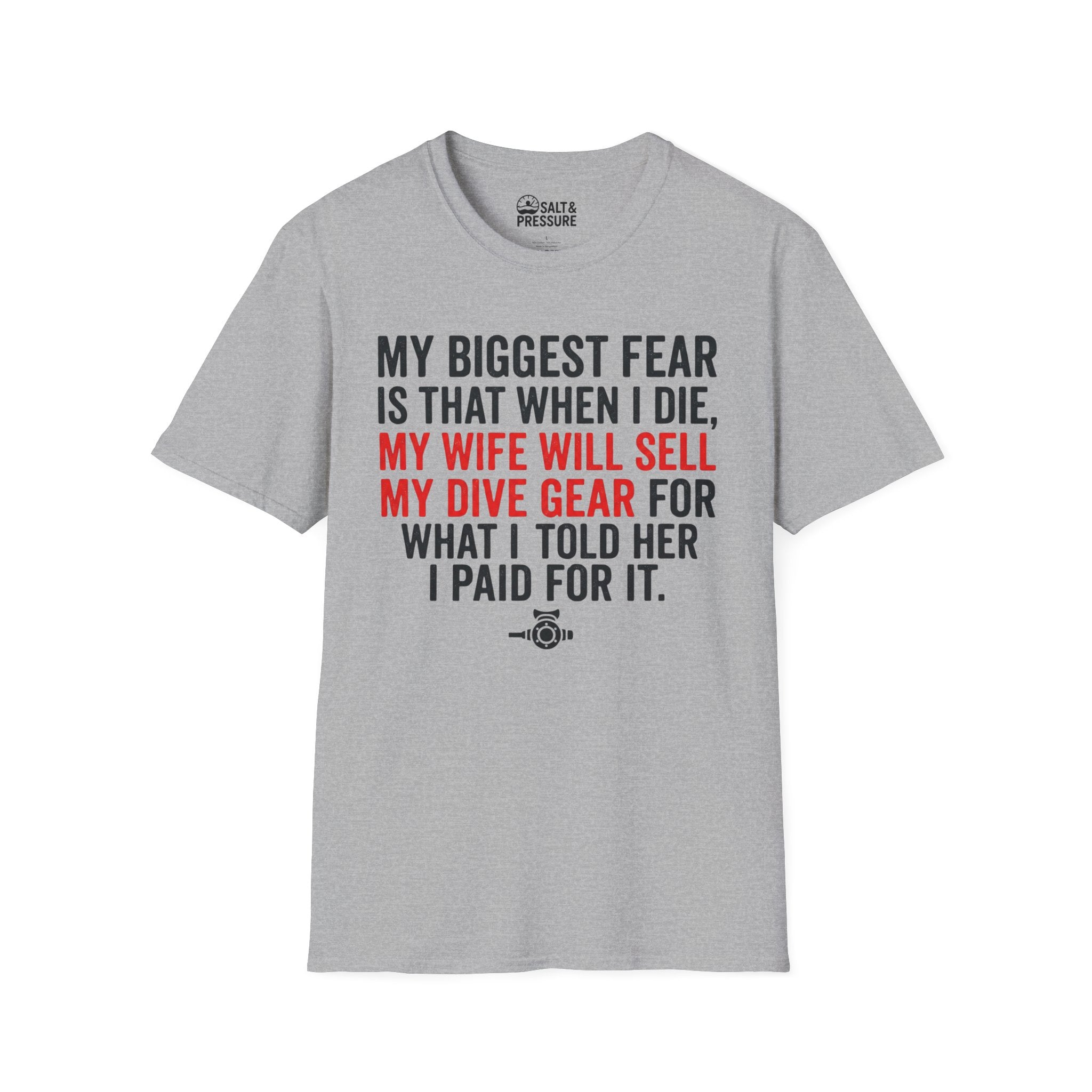 My Biggest Fear T-Shirt