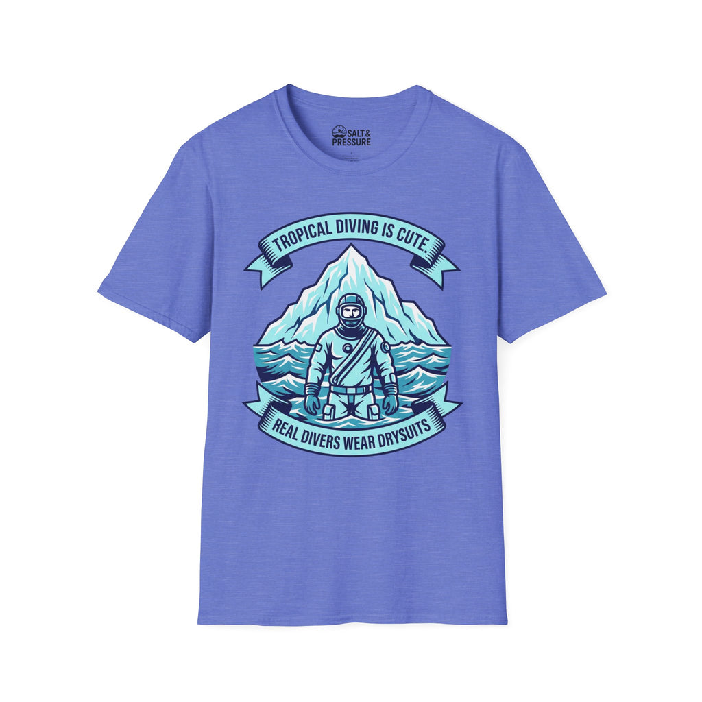 Real Divers Wear Drysuits T-Shirt
