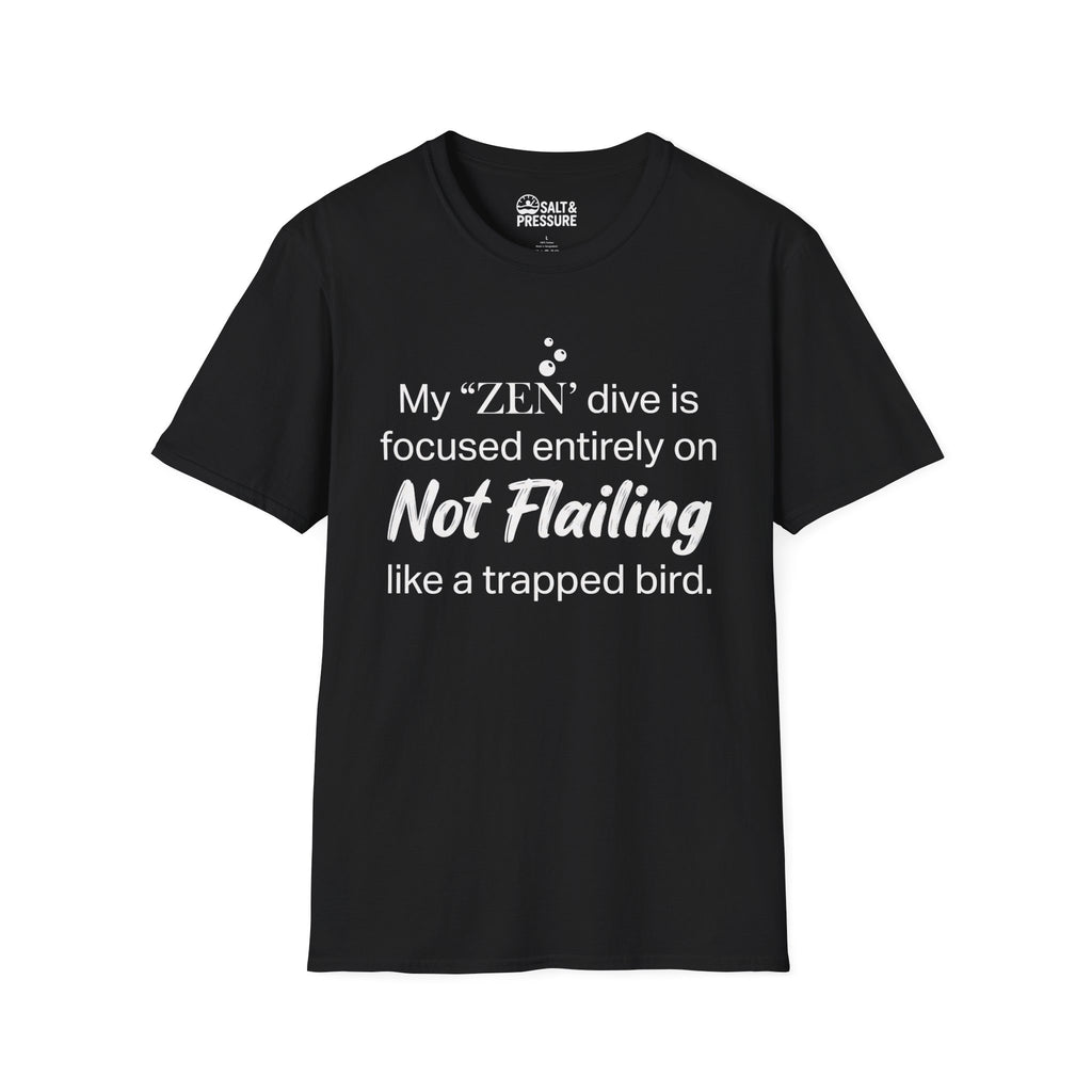 My "Zen" Dive T-Shirt