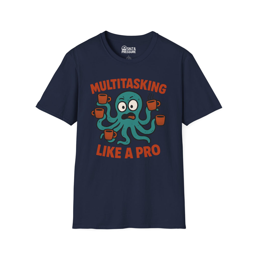 Multitasking Like a Pro T-Shirt