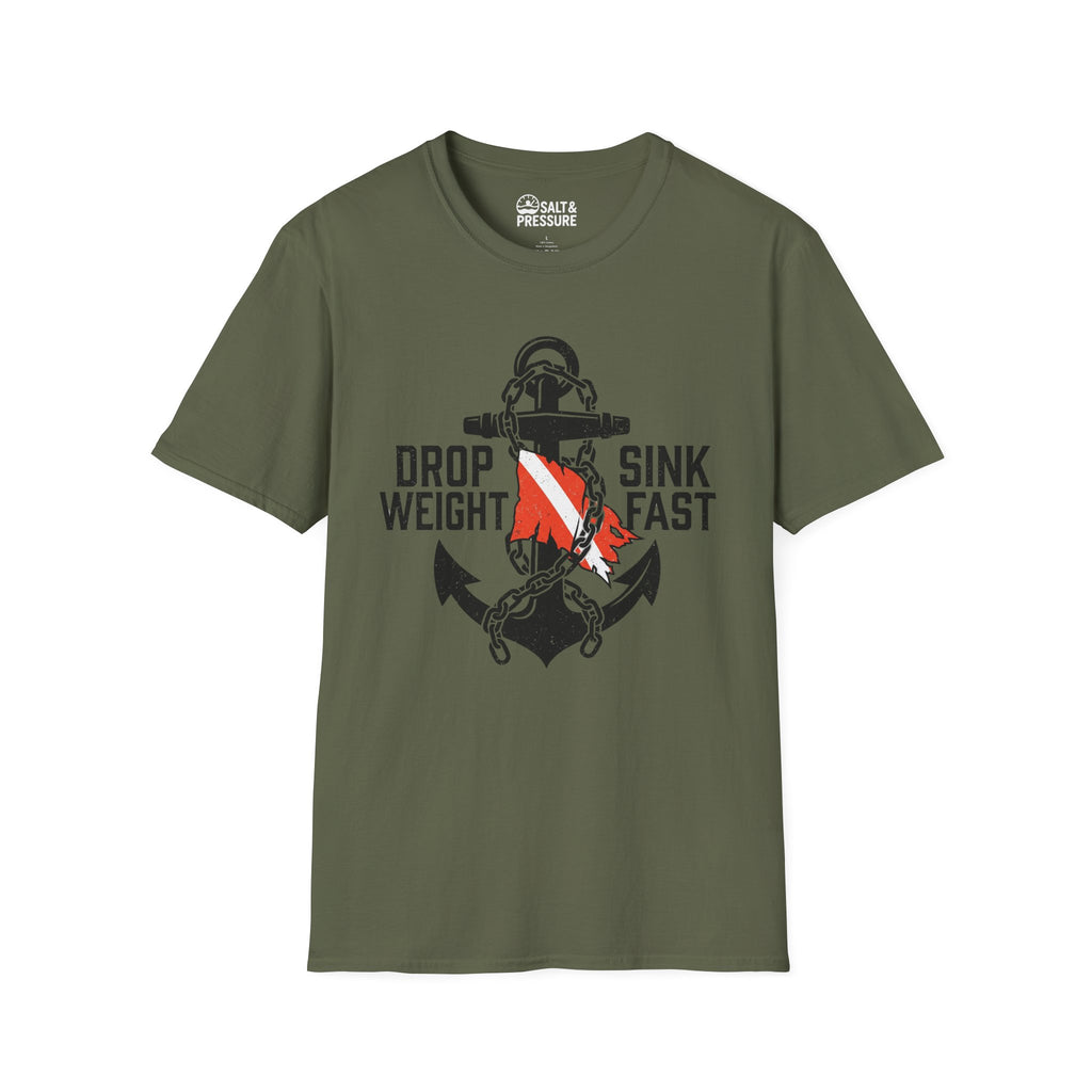 Drop Weight Sink Fast T-Shirt