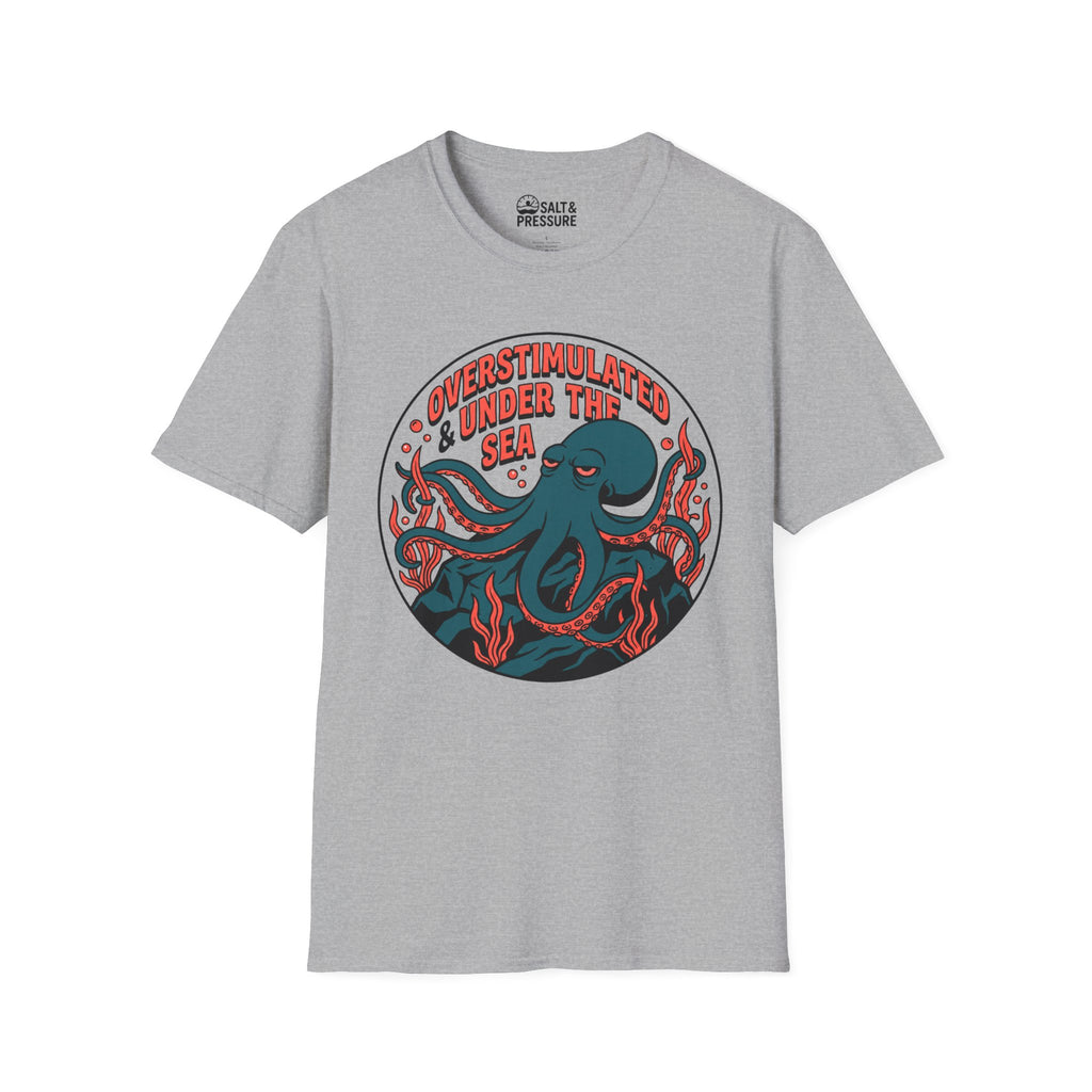 Overstimulated Under the Sea T-Shirt