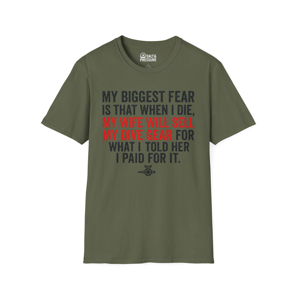My Biggest Fear T-Shirt