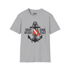 Drop Weight Sink Fast T-Shirt