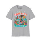 Underwater Vibes Only T-Shirt
