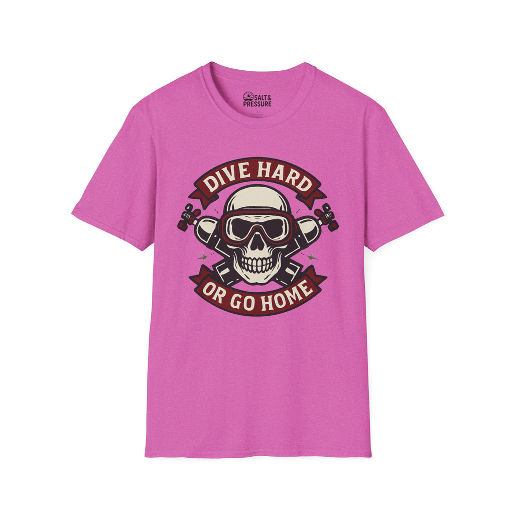 Dive Hard or Go Home T-Shirt