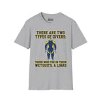 There Are Two Types of Divers T-Shirt