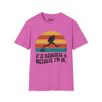 If It Requires a Wetsuit, I'm In T-Shirt