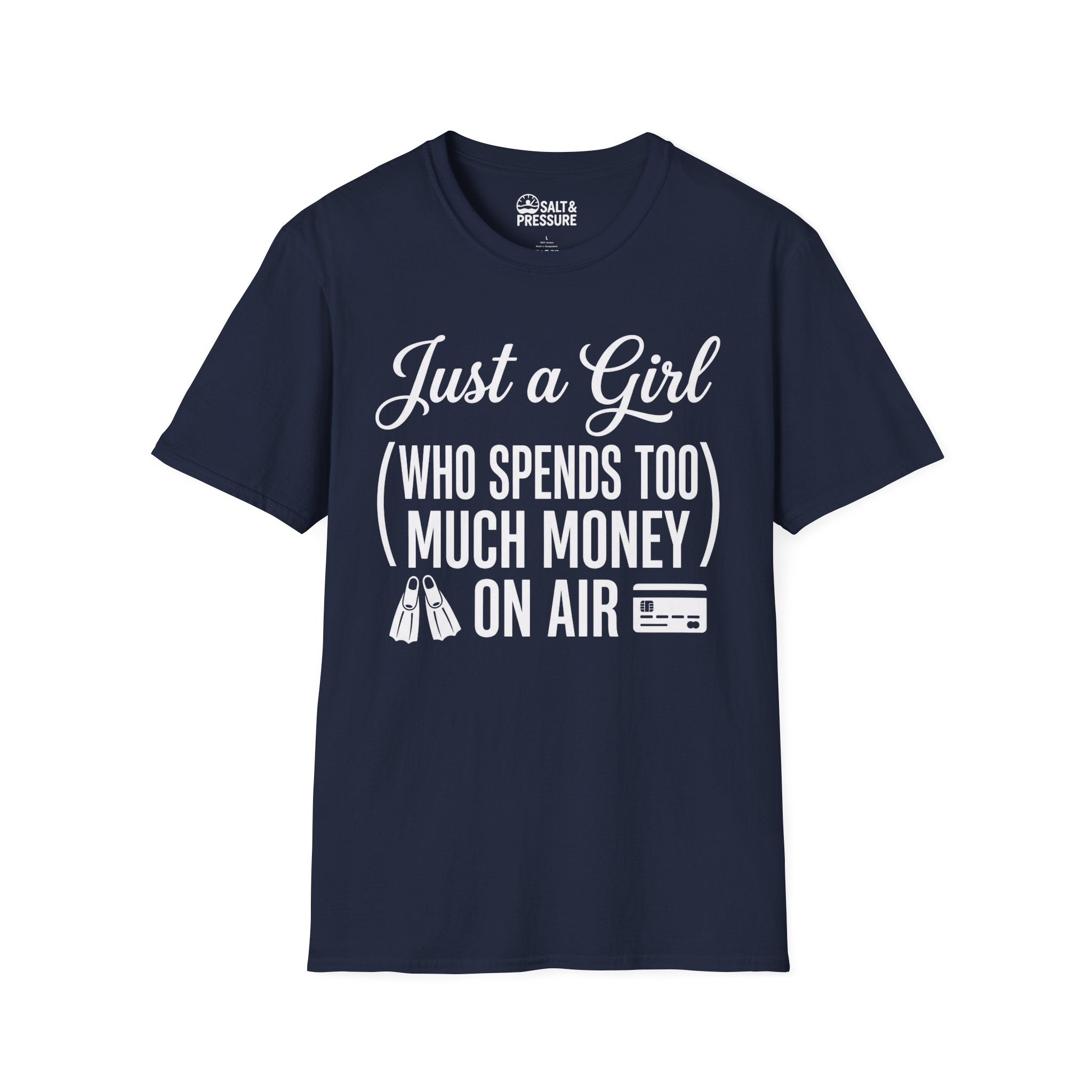 Just A Girl Who Spends Too Much Money On Air T-Shirt