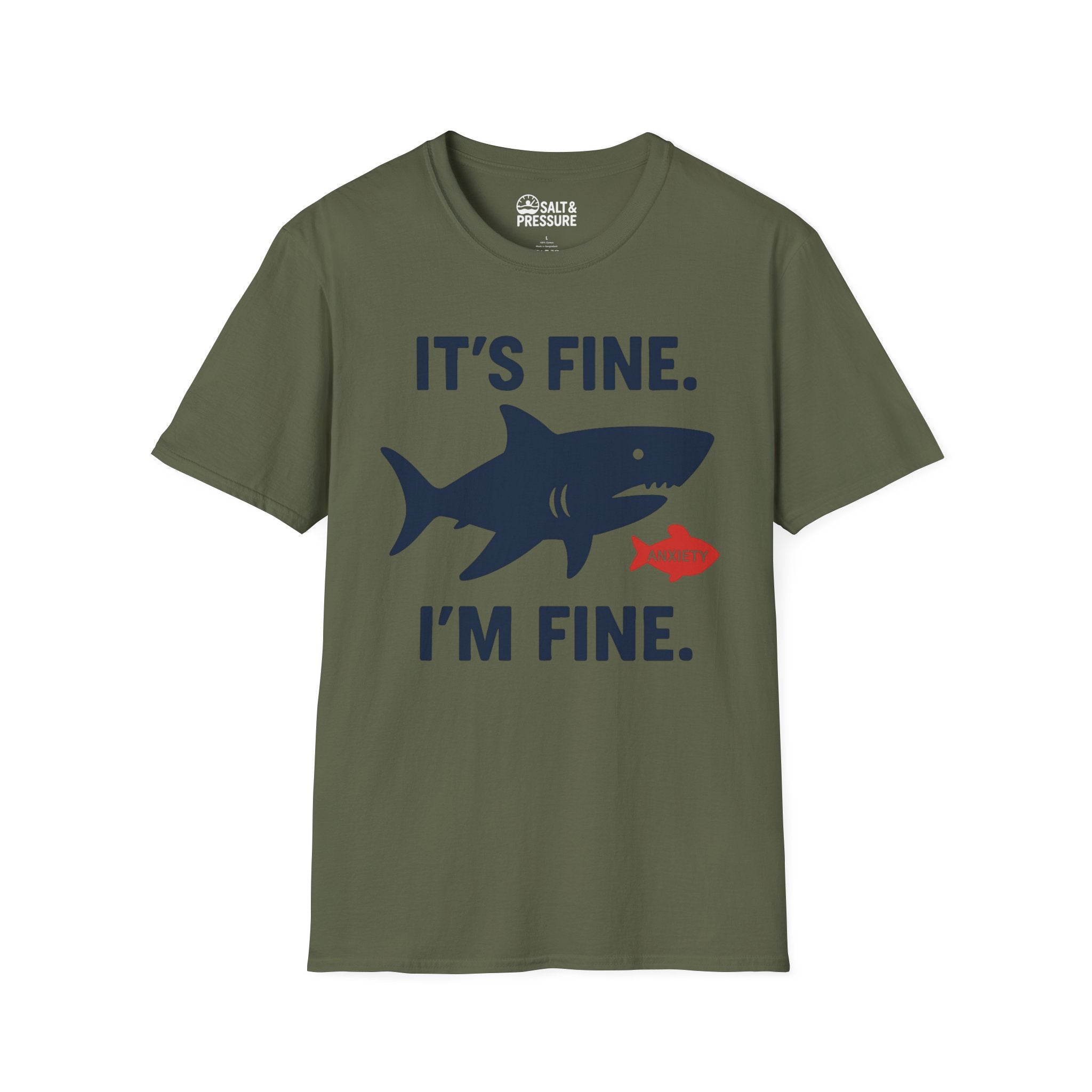 It's Fine, I'm Fine T-Shirt