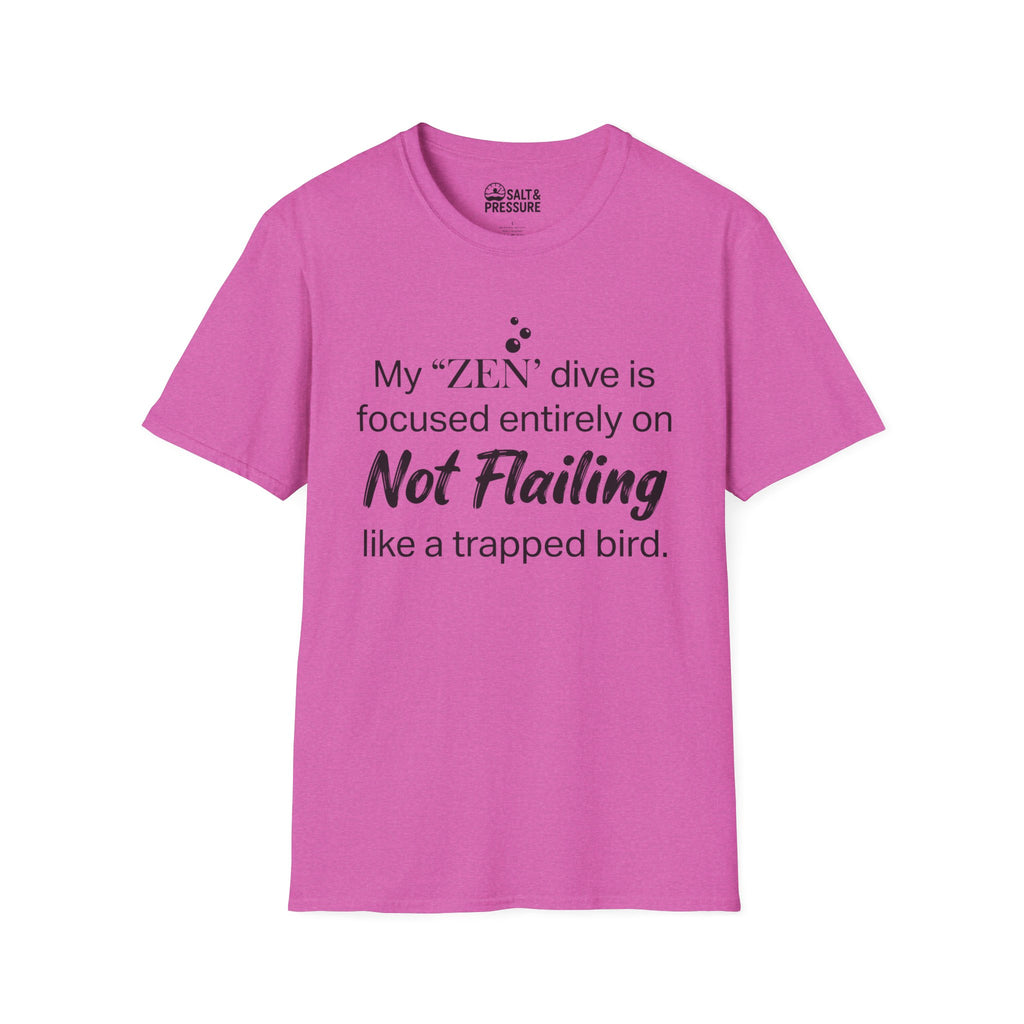 My "Zen" Dive T-Shirt