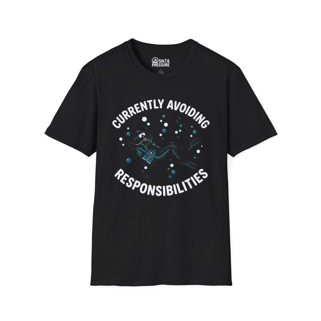 Currently Avoiding Responsibilities T-Shirt