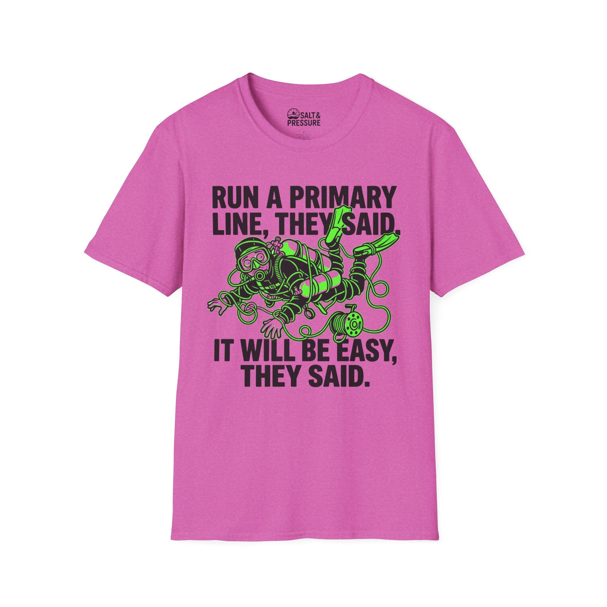 Run A Primary They Said T-Shirt