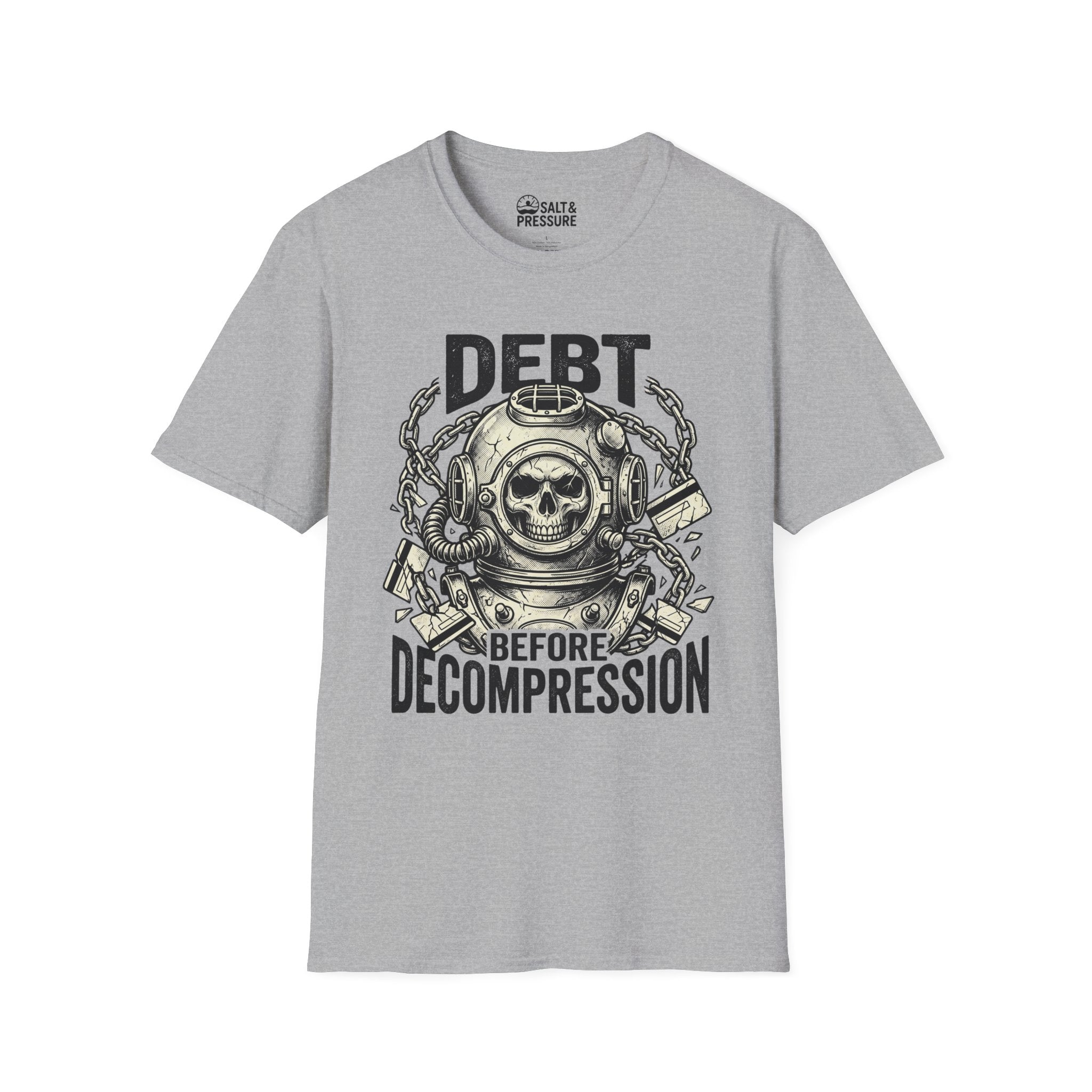 Debt Before Decompression T-Shirt