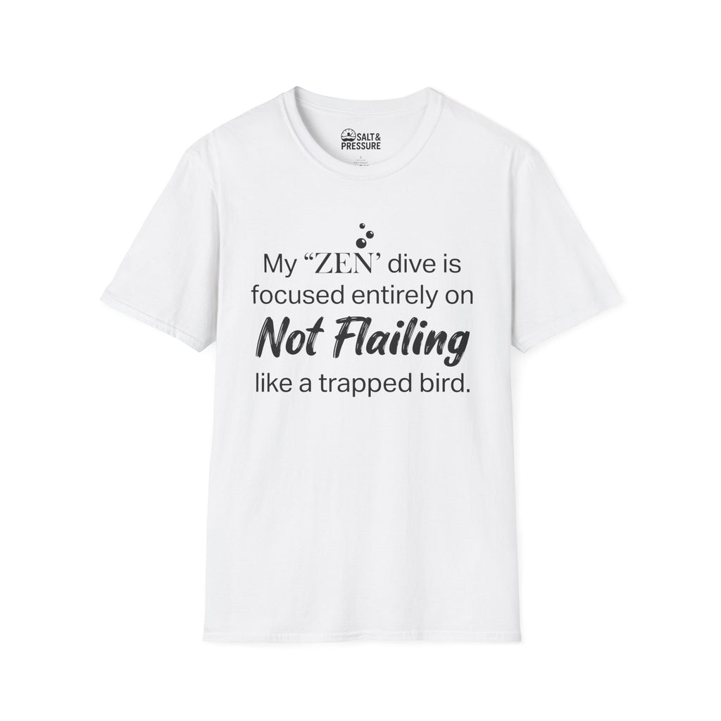 My "Zen" Dive T-Shirt