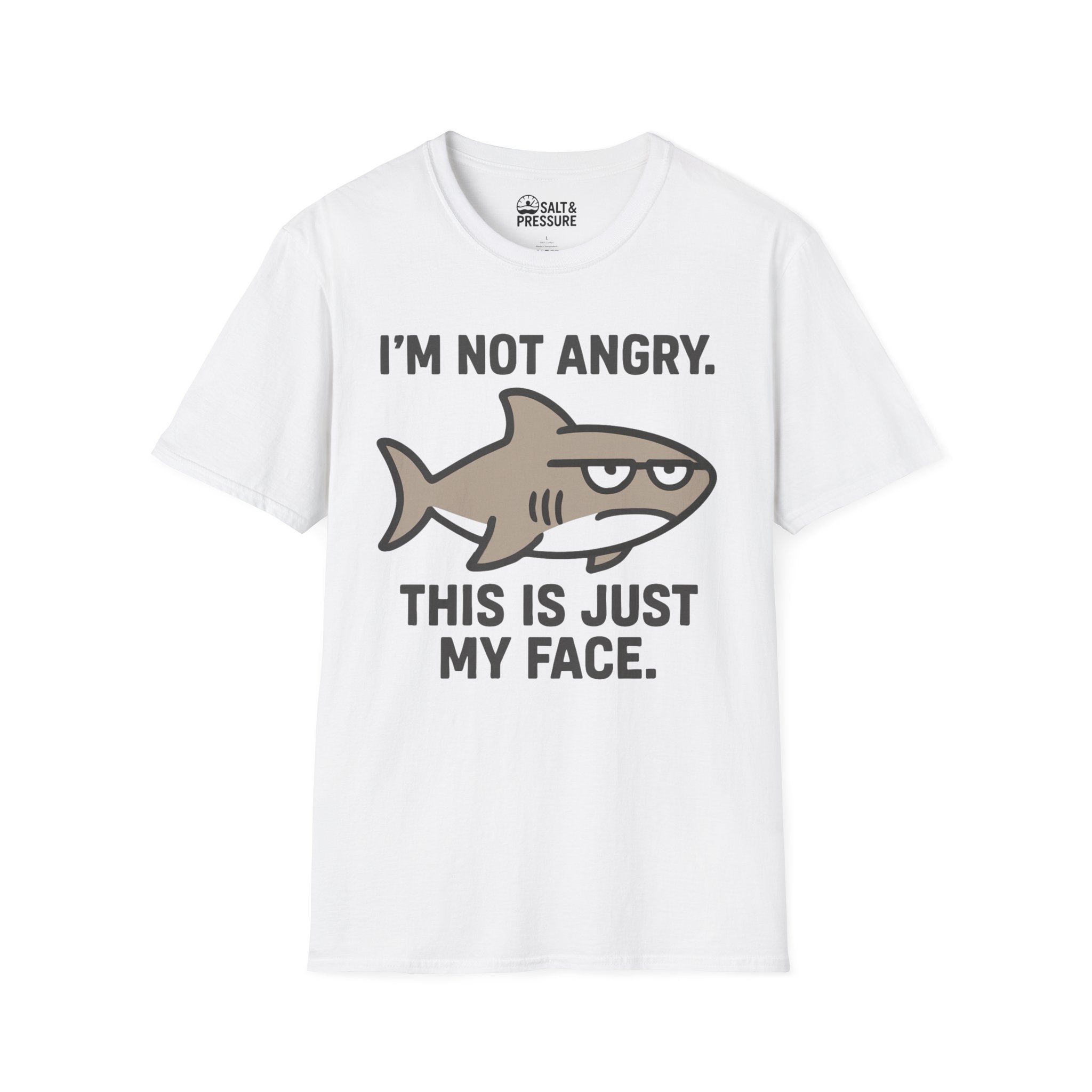 I'm Not Angry T-Shirt