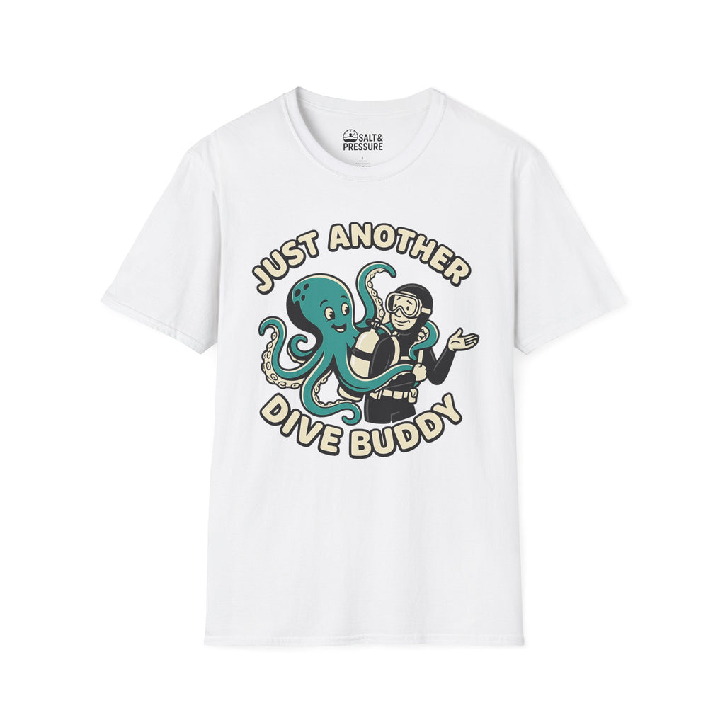 Just Another Dive Buddy T-Shirt