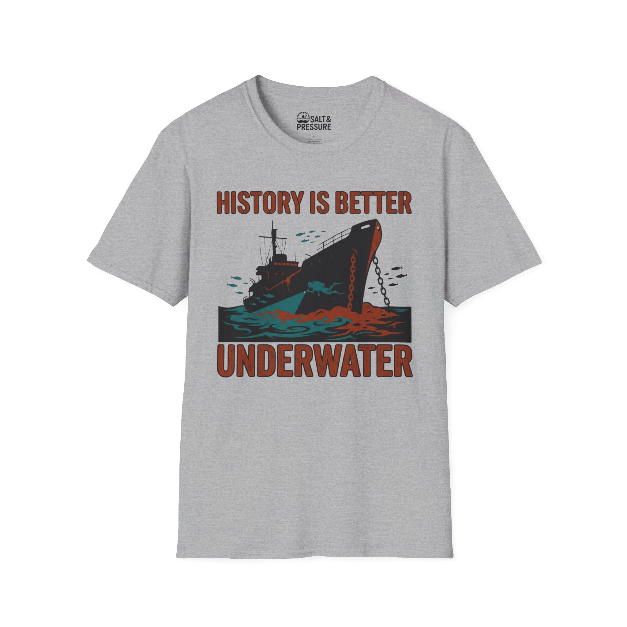 History Is Better Underwater T-Shirt