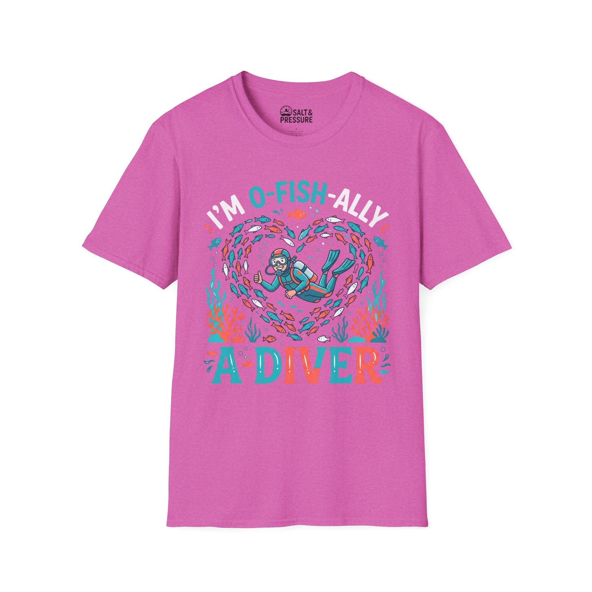 I'm O-Fish-Ally A Diver T-shirt