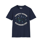 Currently Avoiding Responsibilities T-Shirt
