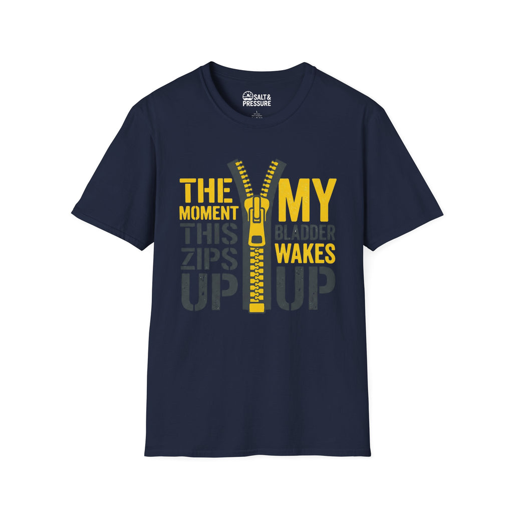 My Bladder Wakes Up T-Shirt