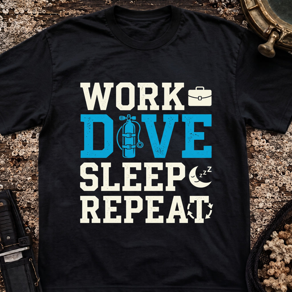 Work Dive Sleep Repeat T-Shirt