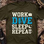 Work Dive Sleep Repeat T-Shirt