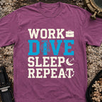 Work Dive Sleep Repeat T-Shirt