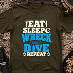 Eat Sleep Wreck Dive Repeat T-Shirt