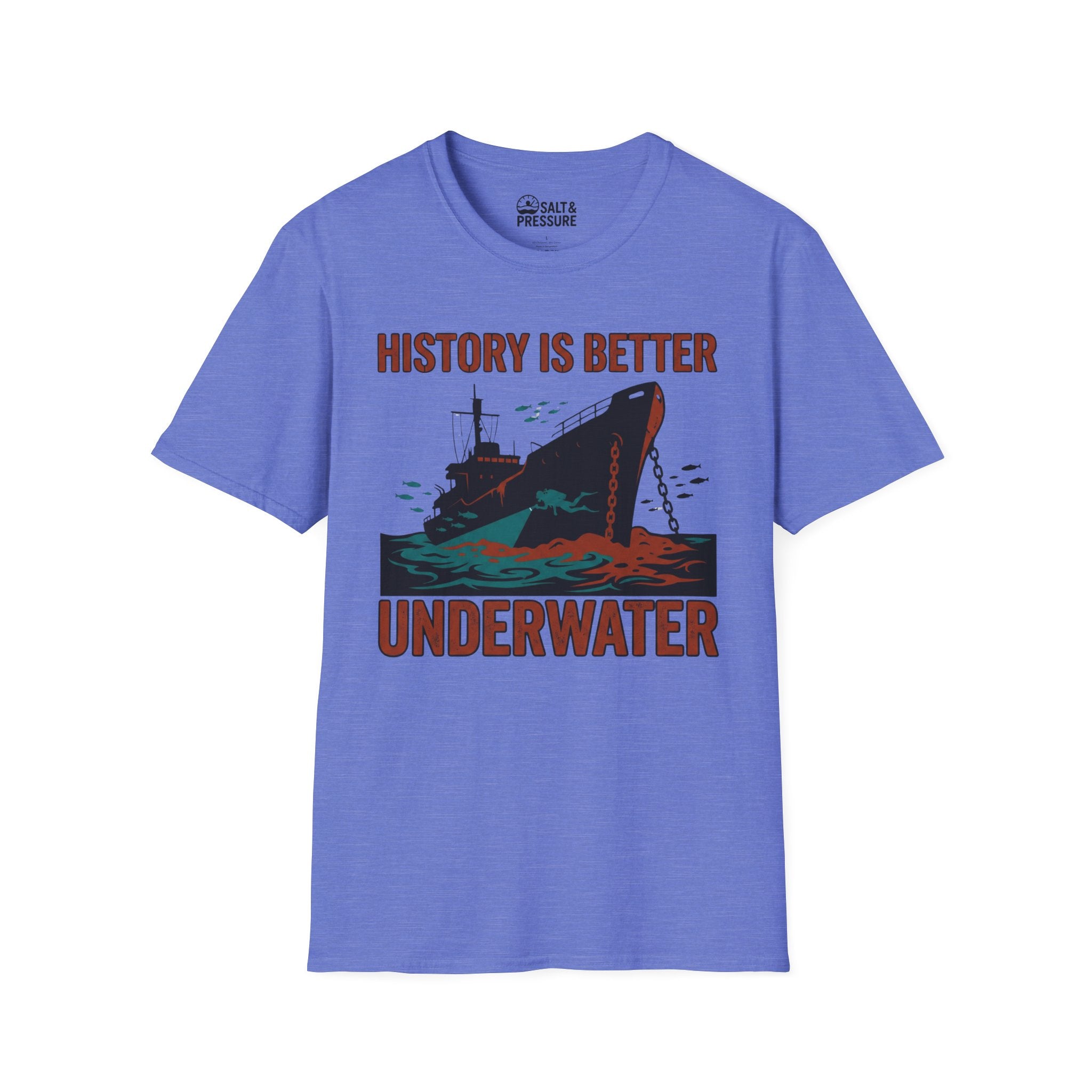 History Is Better Underwater T-Shirt