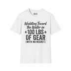Waddling Toward The Water in 100Ibs Of Gear T-Shirt