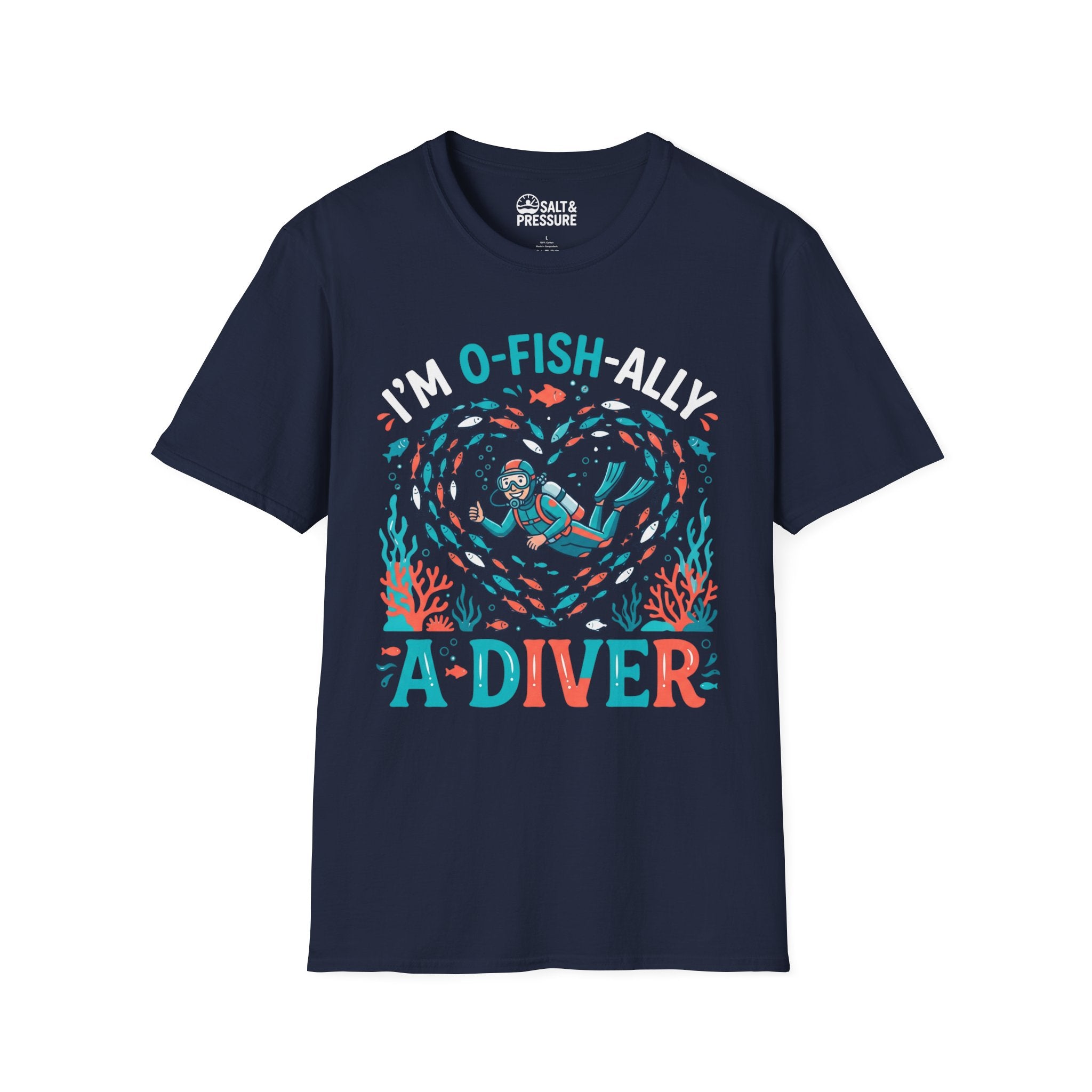 I'm O-Fish-Ally A Diver T-shirt