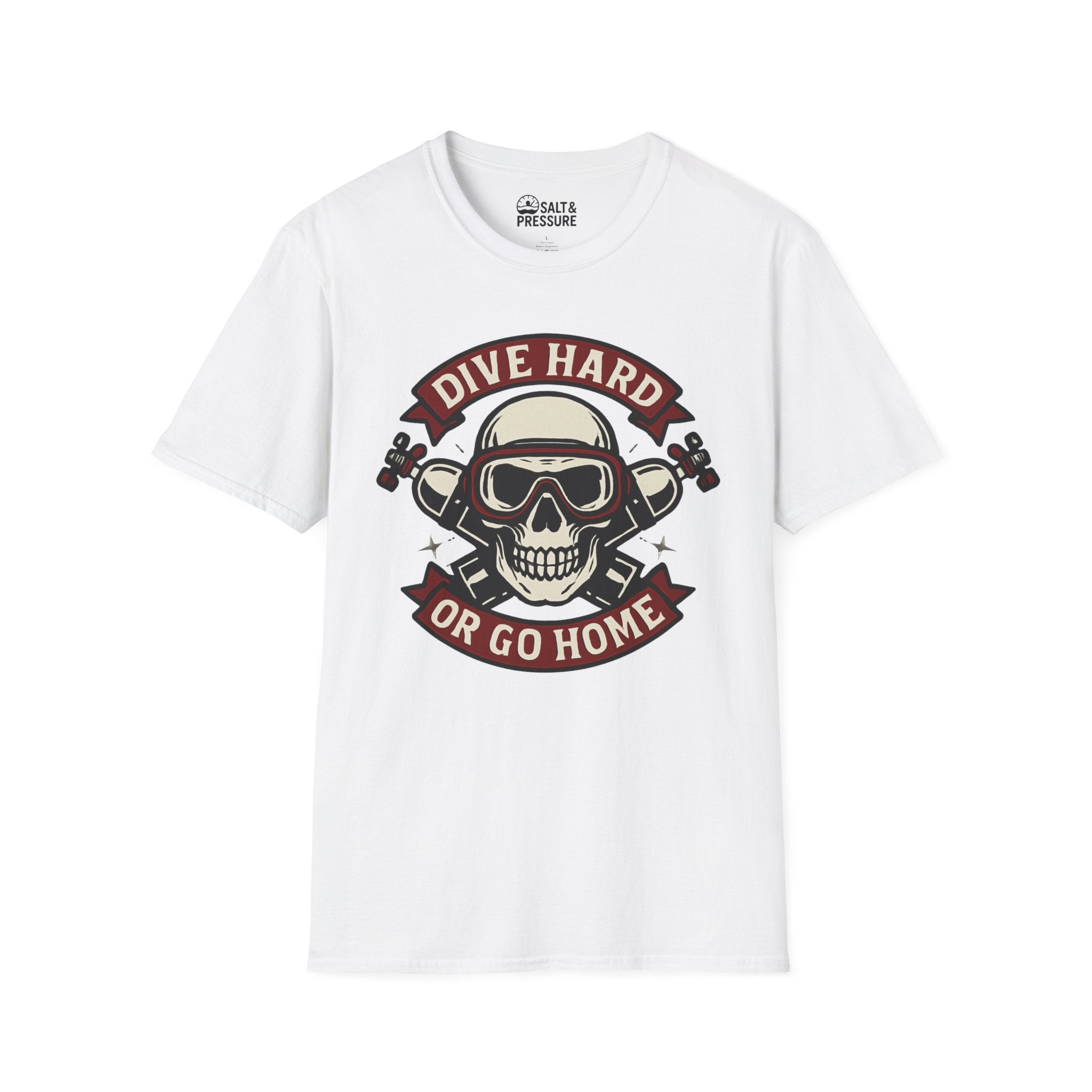 Dive Hard or Go Home T-Shirt