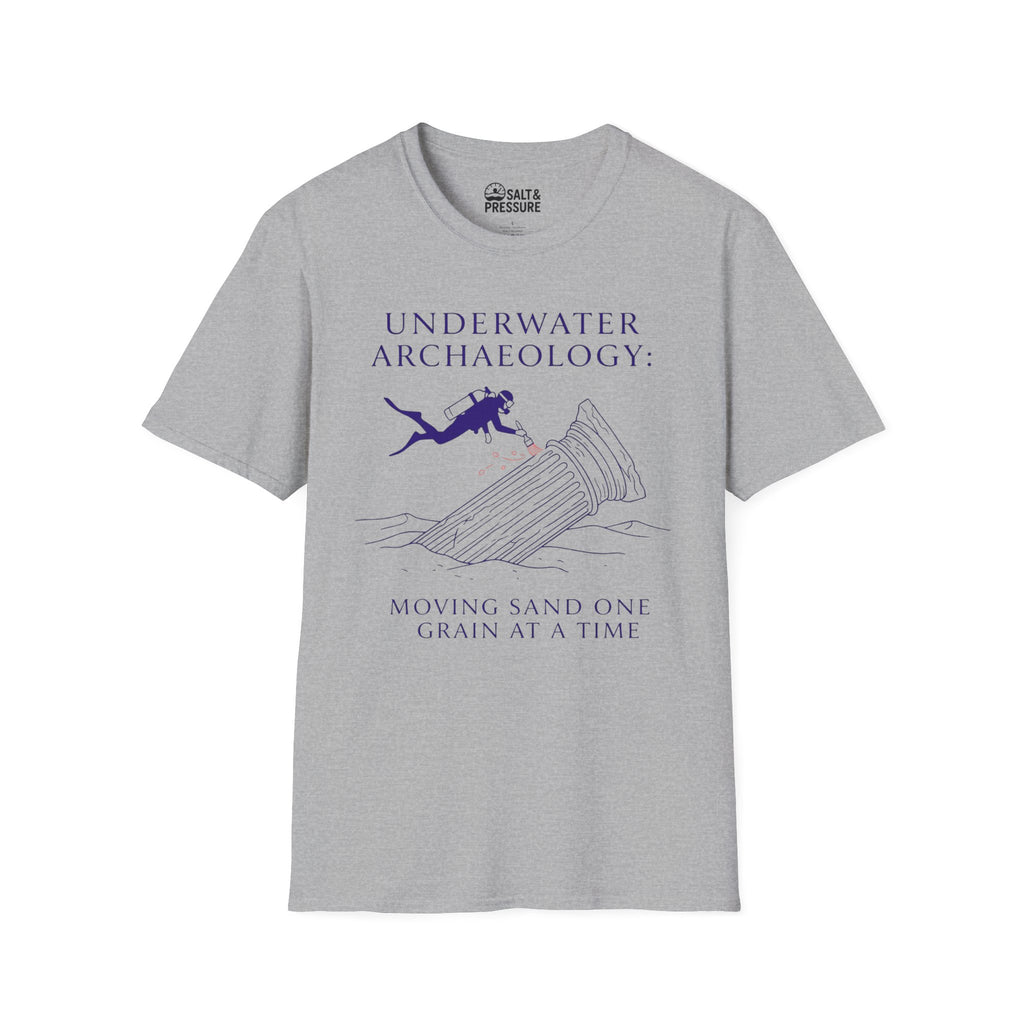 Underwater Archaeology: Moving Sand One Grain At A Time T-Shirt