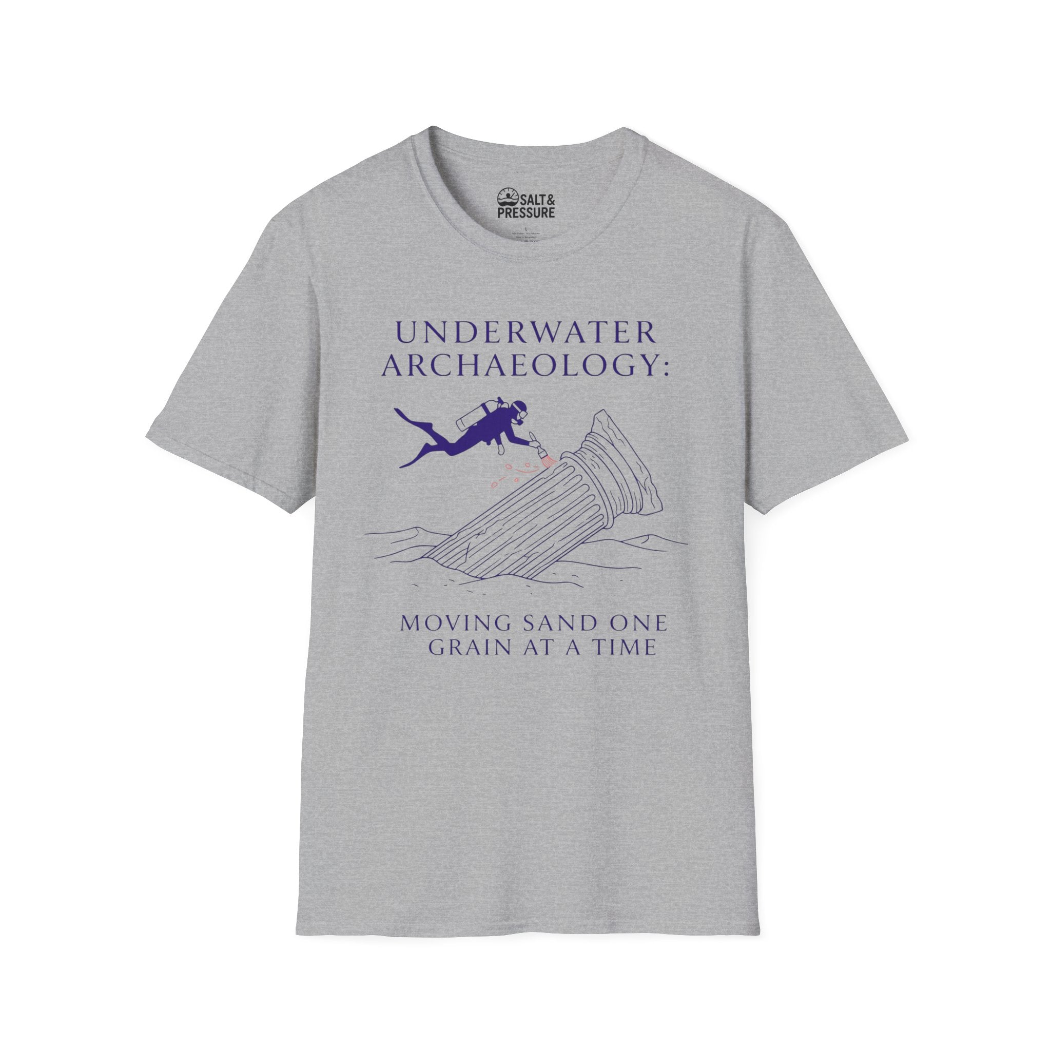 Underwater Archaeology: Moving Sand One Grain At A Time T-Shirt