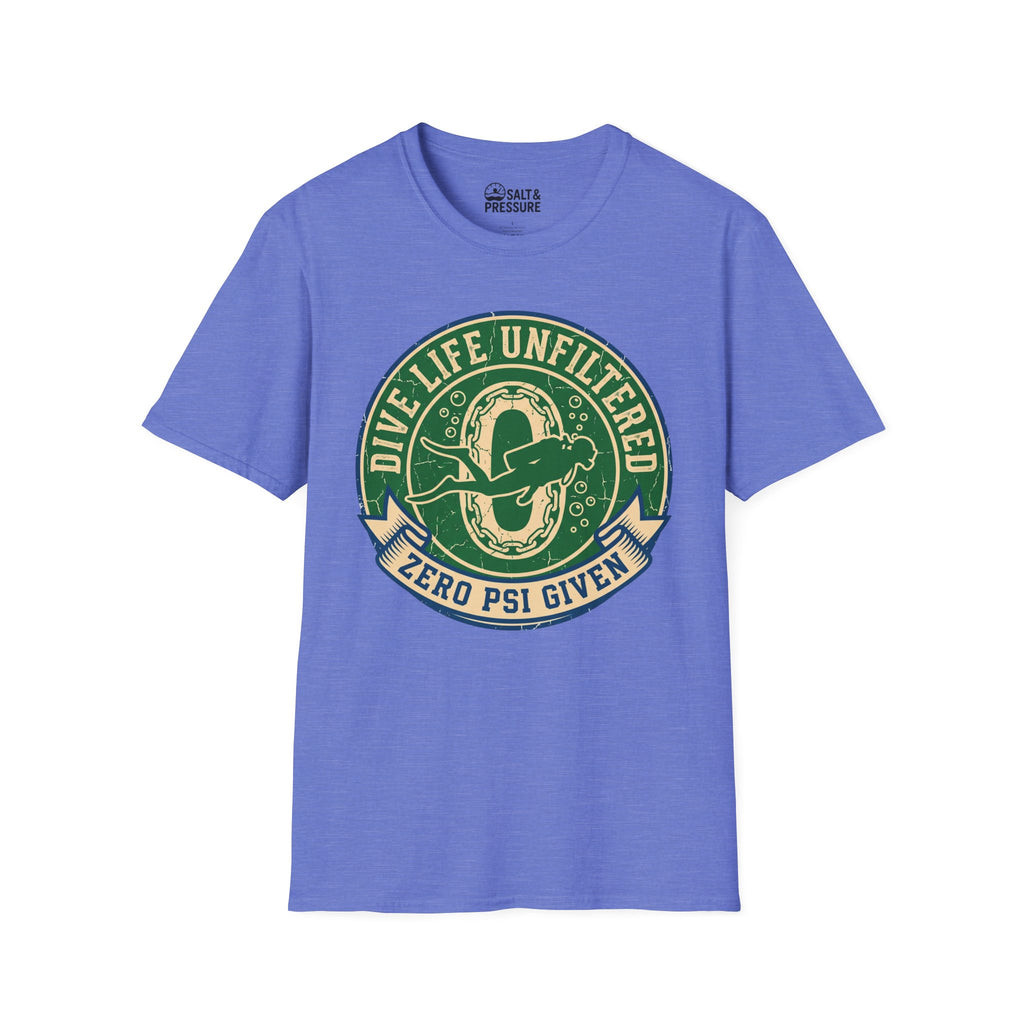 Dive Life Unfiltered Zero PSI Given T-Shirt