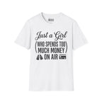 Just A Girl Who Spends Too Much Money On Air T-Shirt