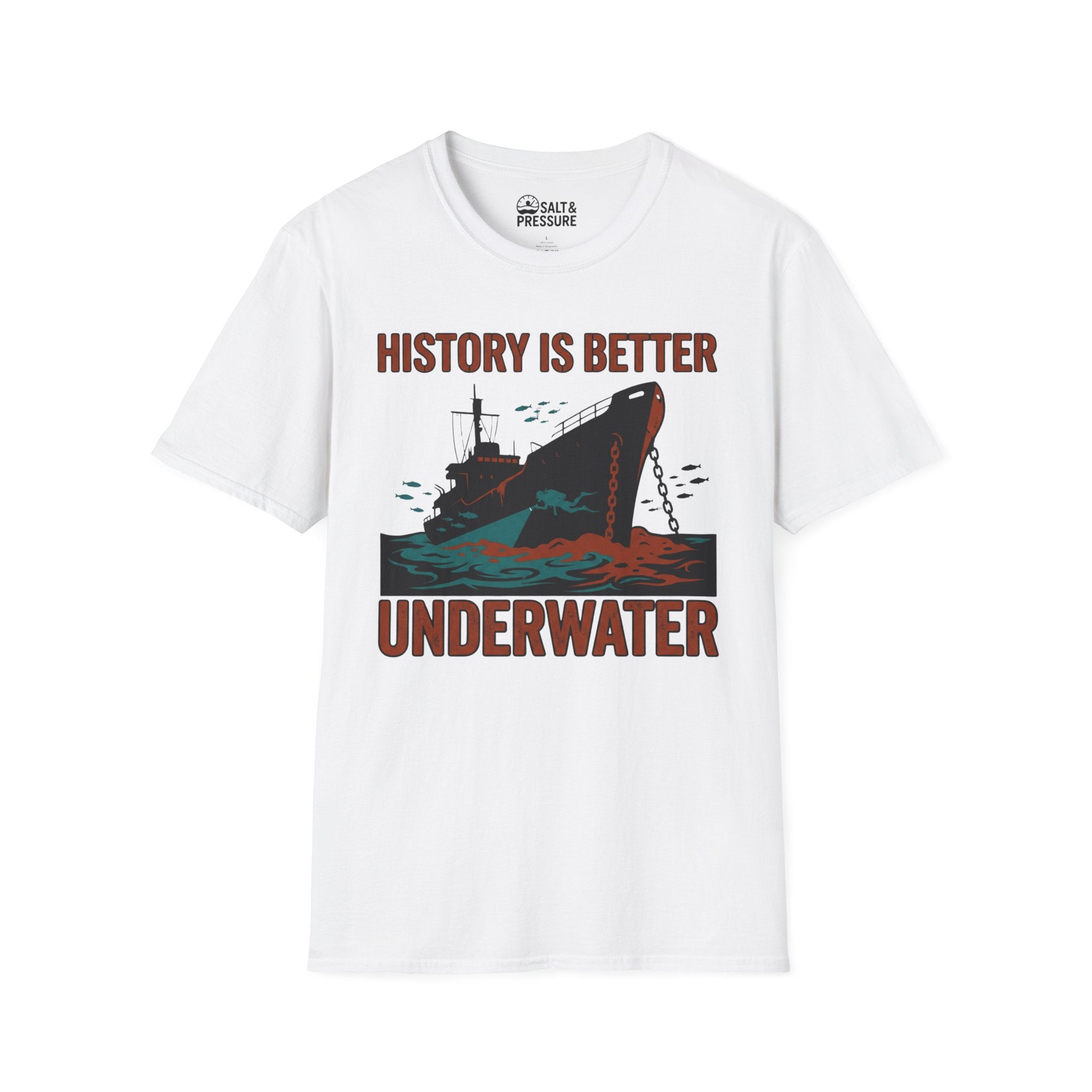History Is Better Underwater T-Shirt