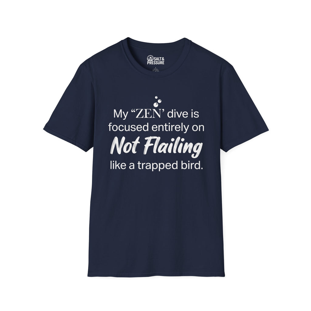 My "Zen" Dive T-Shirt