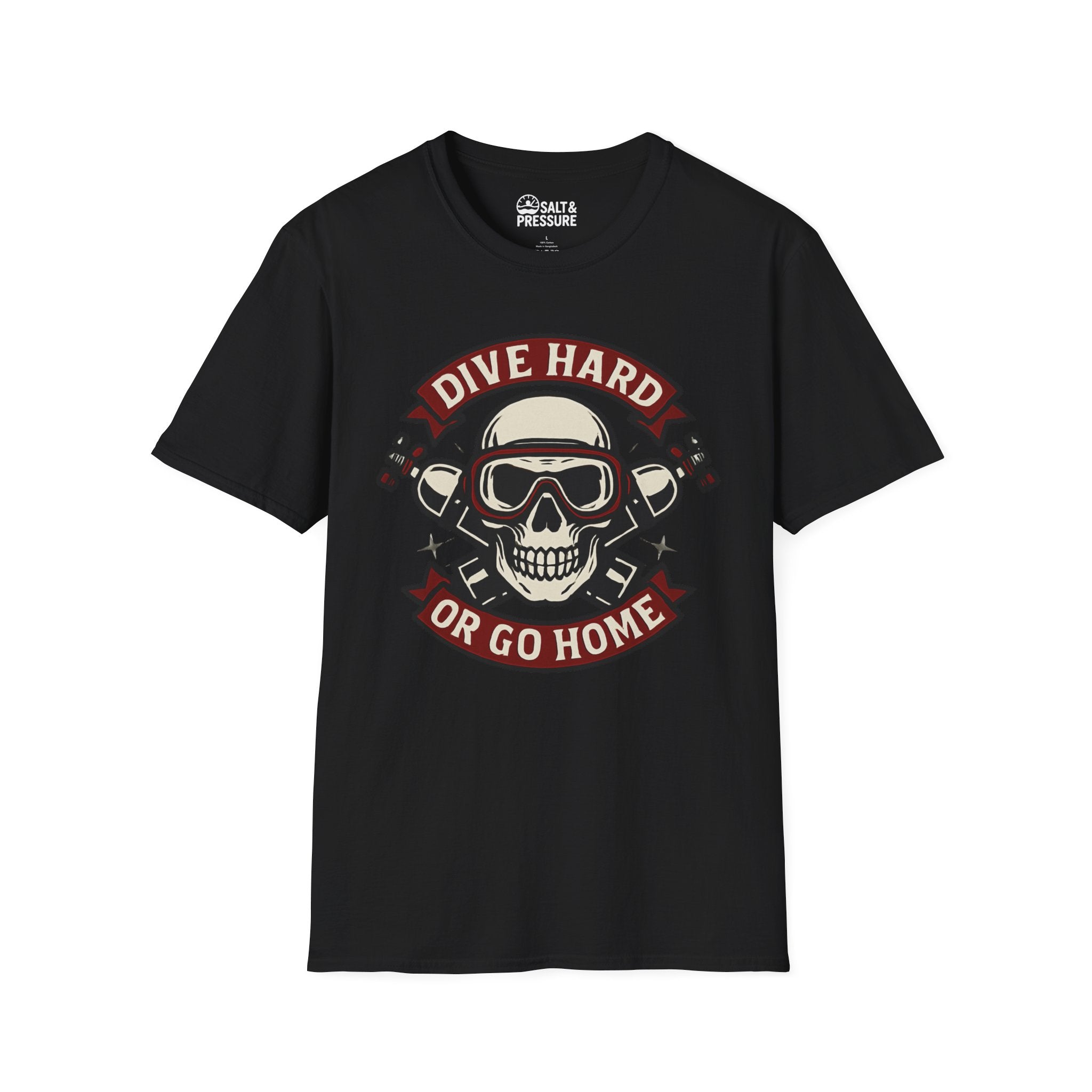Dive Hard or Go Home T-Shirt