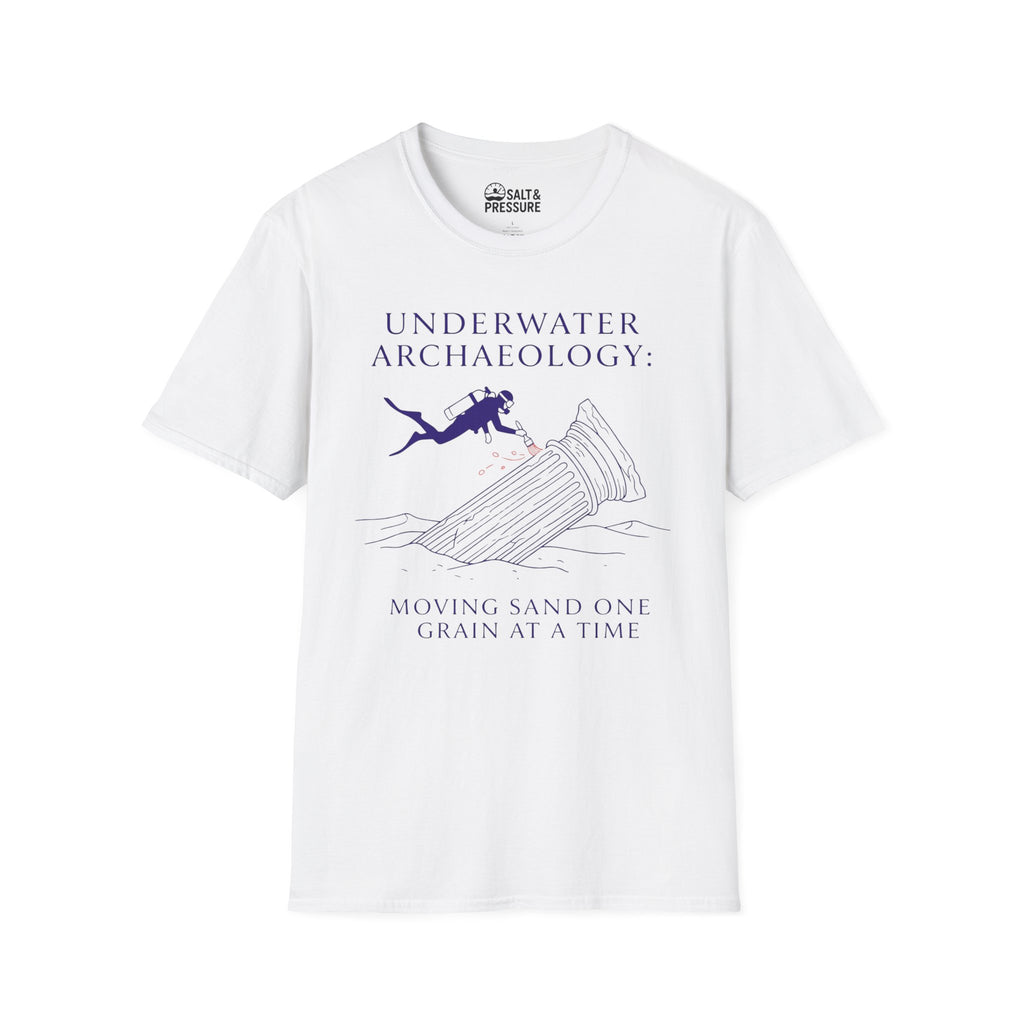 Underwater Archaeology: Moving Sand One Grain At A Time T-Shirt