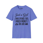 Just A Girl Who Spends Too Much Money On Air T-Shirt